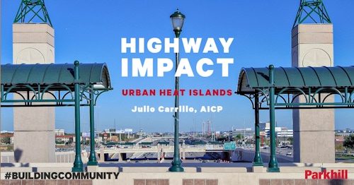 Highway Impact: Urban Heat Islands