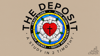 2 Timothy - The Deposit: Leadership is Lonely