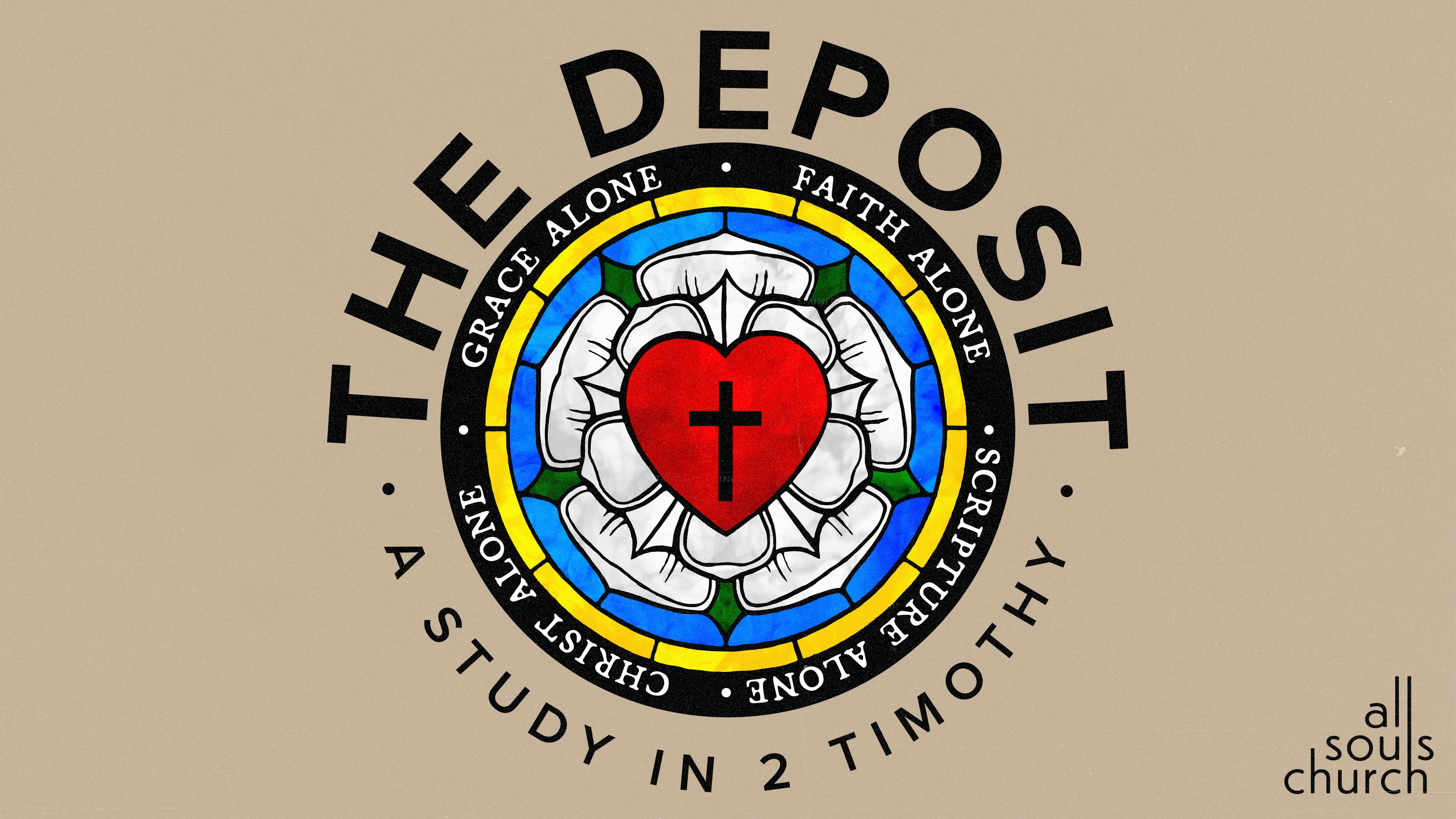 2 Timothy - The Deposit: Preach the Word cover for post