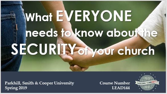 University of Parkhill 2019: What Everyone Needs to Know About the Security of Your Church cover image