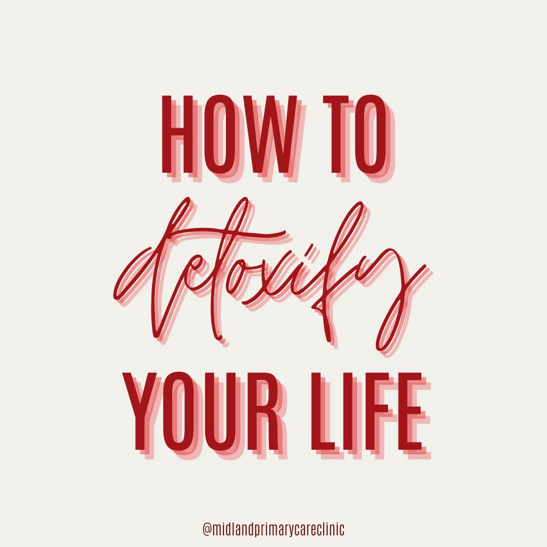 8 Ways to Detoxify Your Life