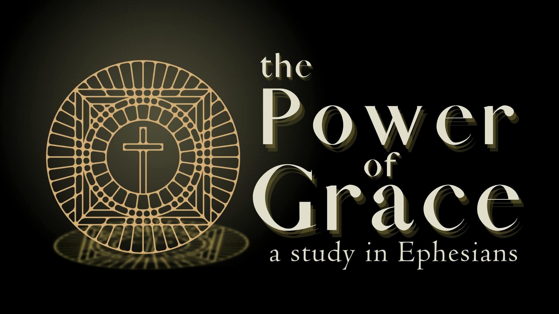 The Power of Grace: The Riches of His Grace