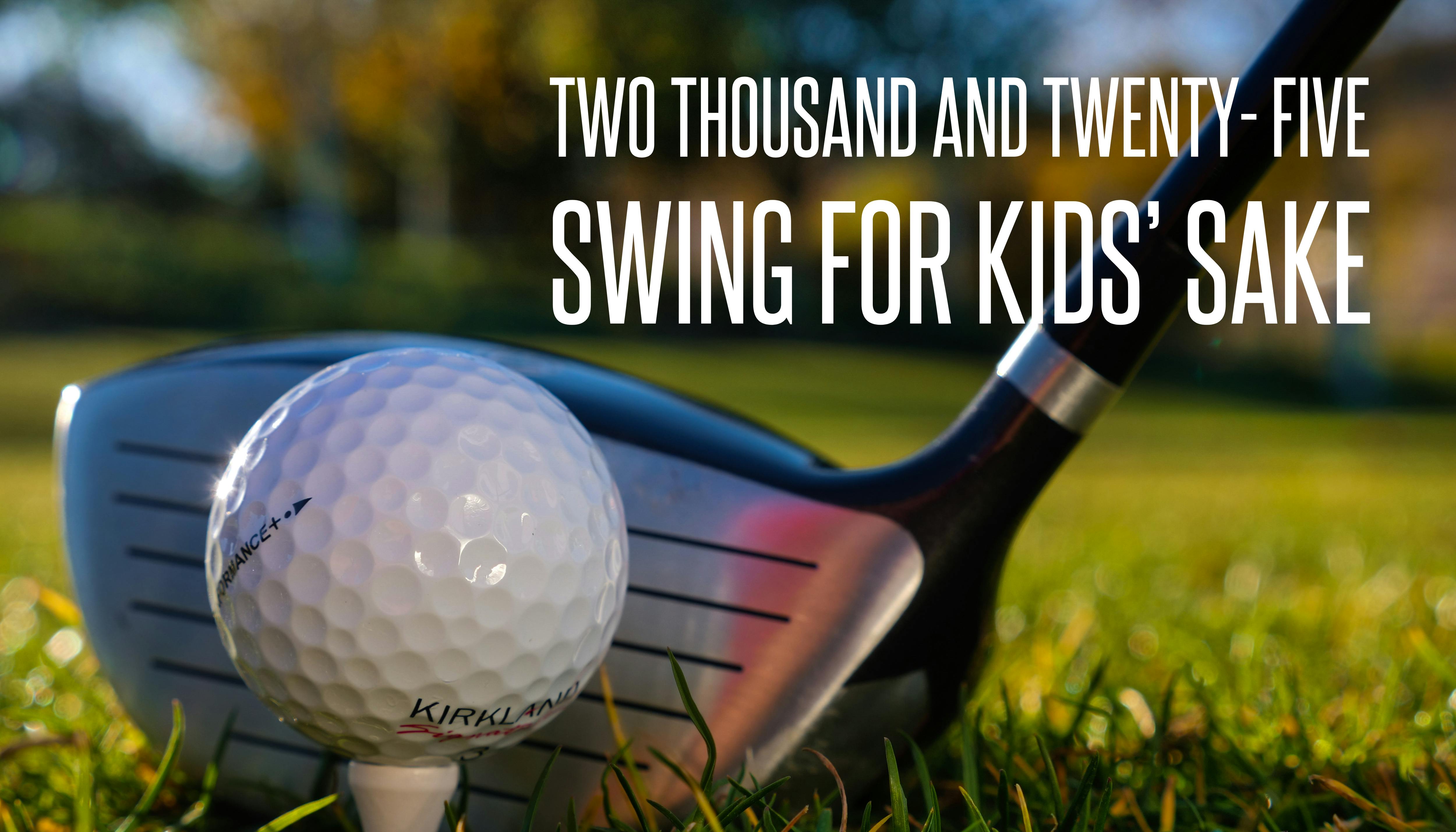 2025 Swing For Kids&#039; Sake cover image