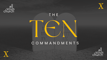 The 10 Commandments: Images and Idols