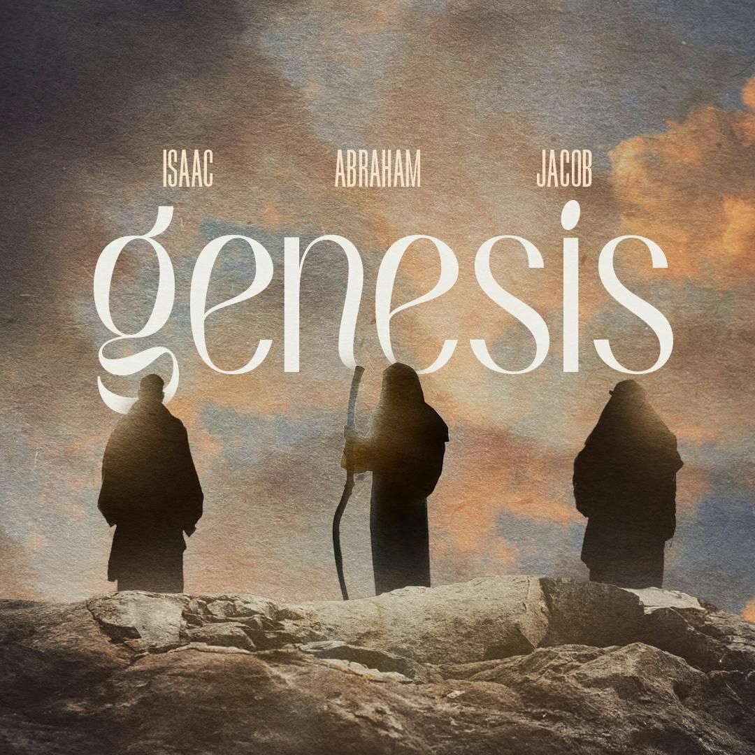 Genesis- Abraham, Isaac, and Jacob: Life and Death cover for post