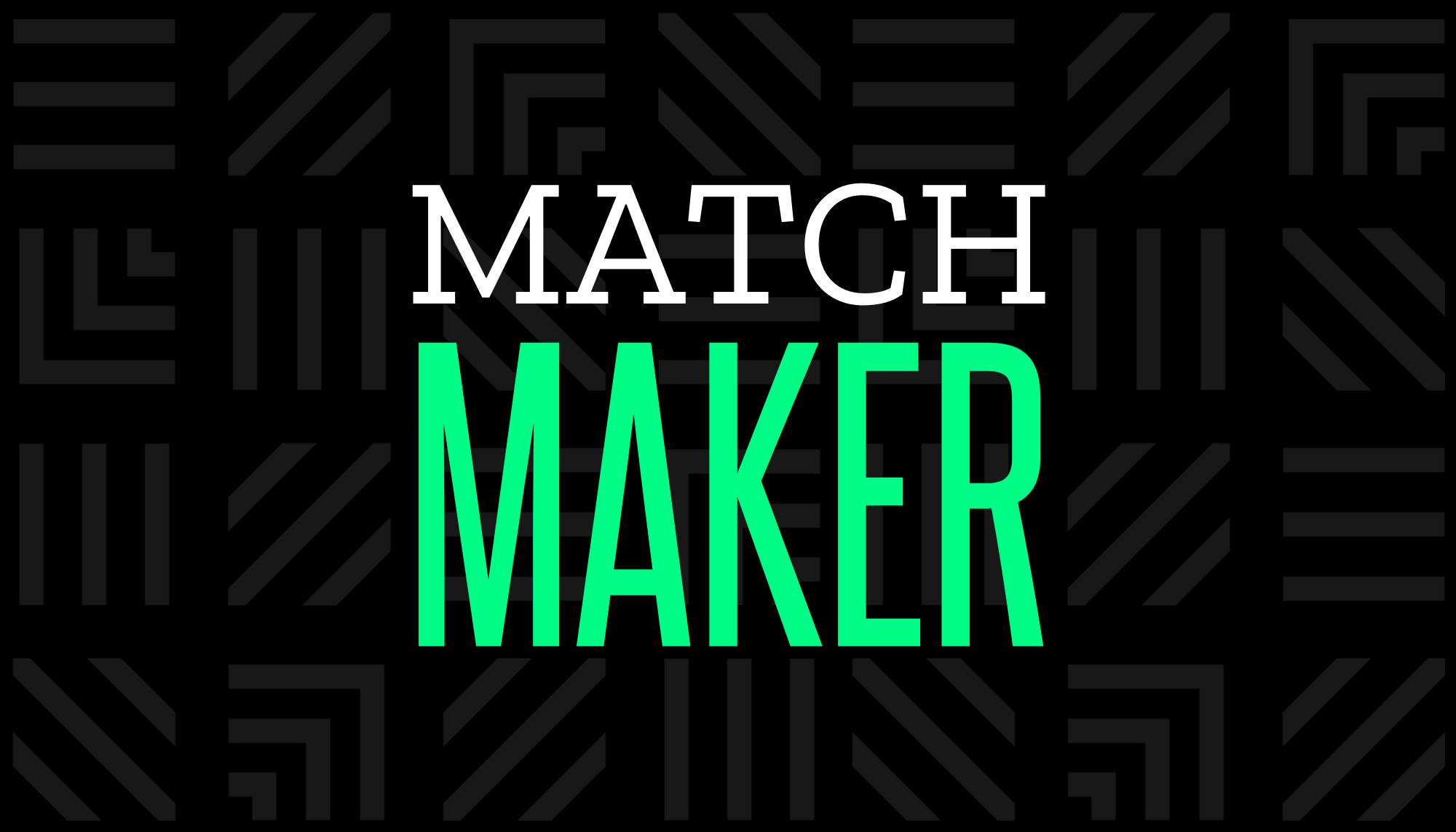 Become A Match Maker cover image