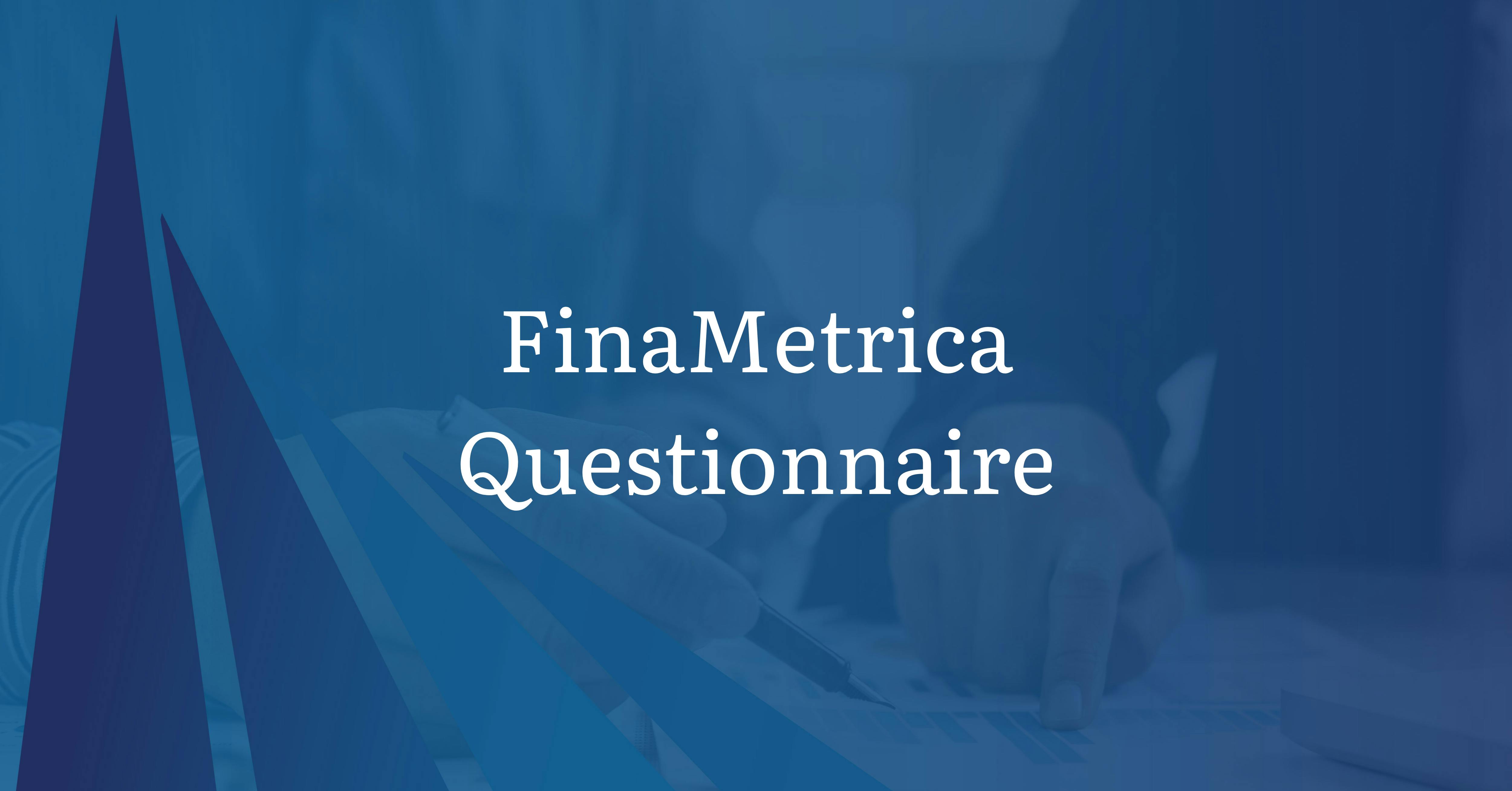 FinaMetrica Questionnaire