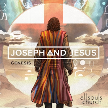Joseph and Jesus: Death and Resurrection