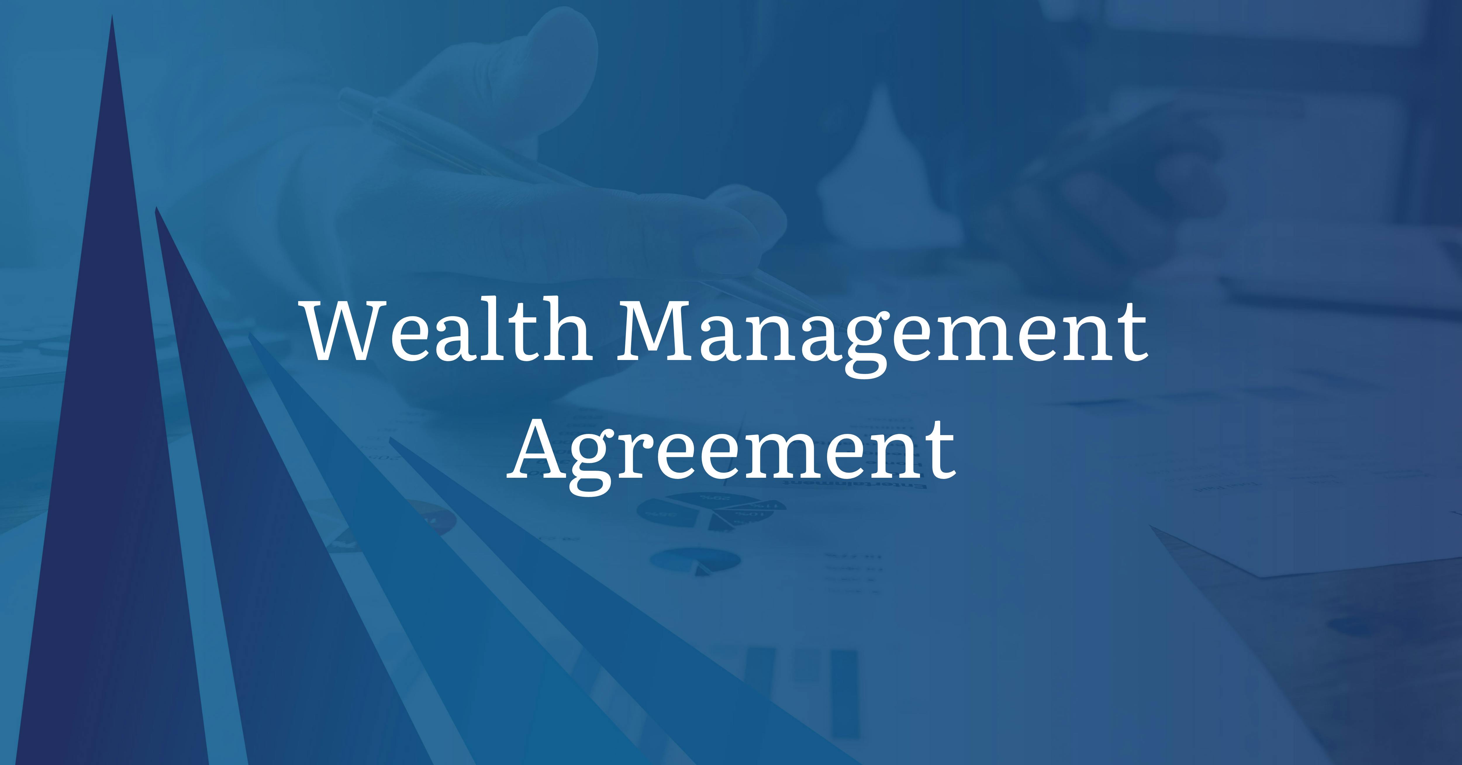 Wealth Management Agreement